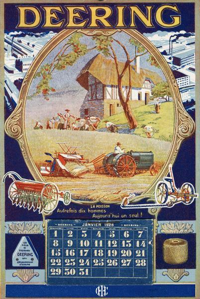 Advertising calendar for Deering tractors and farm implements featuring an oval color illustration of a European farmhouse with thatched roof, farm laborers at work, and a tractor pulling a binder. In the background is a bird's-eye view of a factory. There are smaller illustrations on the bottom left and bottom right of the farm scene of farm implements. Printed for distribution in France by H. Brun, Paris.