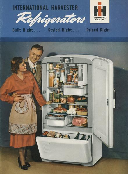 Cover of a brochure for International Harvester refrigerators with an image of a man and woman admiring a refrigerator stocked with food and drink.