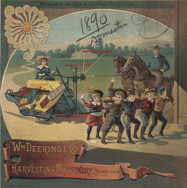 Cover of an advertising catalog for William Deering and Company, manufacturers of harvesting machinery. The color illustration features six young children pulling a Deering binder, and a little girl is riding on the machine. A man on horseback is looking on from the right background.