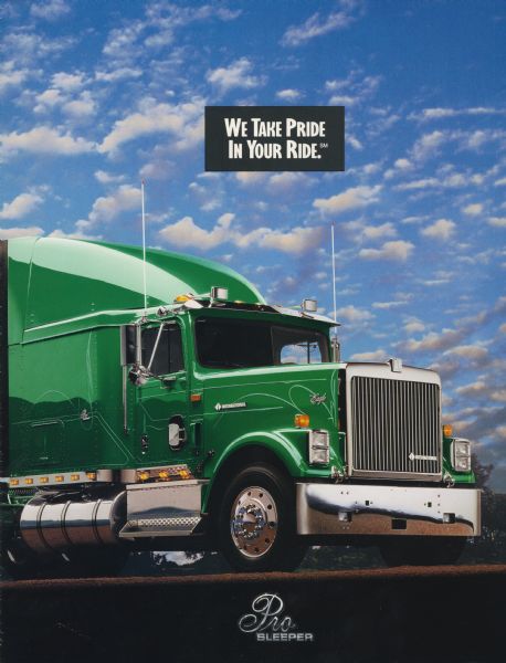 Front cover of an advertising brochure for the International Eagle Pro Sleeper semi tractor. Features a color photograph of the truck against a bright blue sky and the text: "We take pride in your ride."