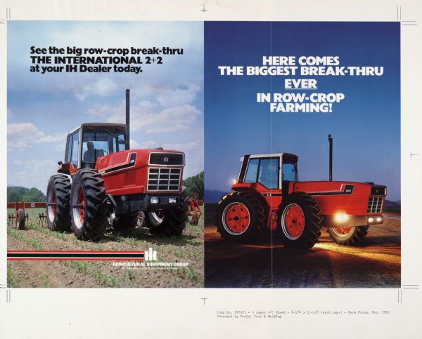 Advertising proof created by Foote, Cone & Belding for the International Harvester Company. Features two-color photographs of farmers using the International 2+2 tractor with the text: "Here comes the biggest break-thru ever in row-crop farming! See the big row-crop break-thru the International 2+2 at our IH dealer today."