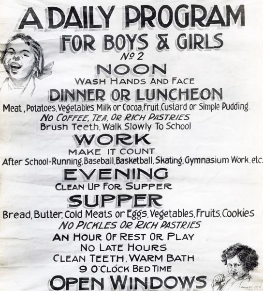Exhibit poster illustrating a "Daily Program for Boys & Girls," including "brush teeth, walk slowly to school," "clean up for supper" and "no late hours."