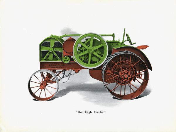 Color illustration of "That Eagle Tractor" from an advertisement. The Eagle Manufacturing Company was based in Appleton, Wisconsin.