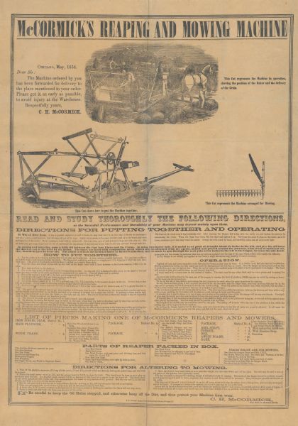 Directions for putting together and operating McCormick's Reaping and Mowing Machine. Features illustrations of the machine in use in the field and alone. Instructs the user to "Read and study thoroughly the following directions."
