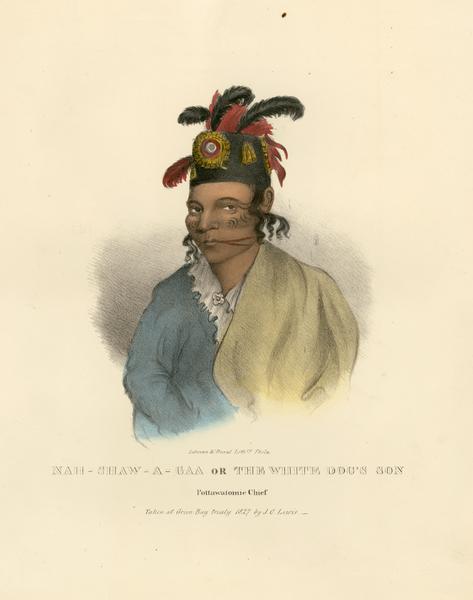Nah-shaw-a-gaa, or the White Dog's Son, a Pottawatomie (Potawatomi) Chief. Hand-colored lithograph from the Aboriginal Portfolio, drawn at the Treaty of Green Bay (1827).