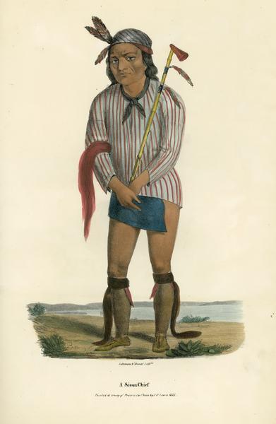 A Sioux Chief. Hand-colored lithograph from the Aboriginal Portfolio, painted at the Treaty of Prairie du Chien (1825). He holds a pipe.