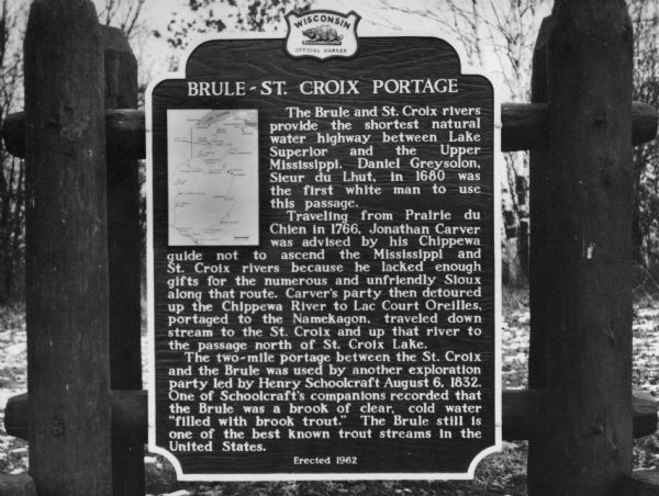 Historical marker of the portage between the Brule and St. Croix Rivers. The marker was erected in 1962.