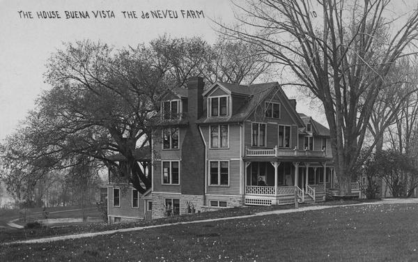 View looking down hill towards the Buena Vista house on Lake de Neveu. Caption reads: "The House Buena Vista The de Neveu Farm".
