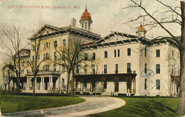 The State Institute for the Blind, a school free for blind children of Wisconsin. Caption reads: "State Institute for Blind, Janesville, Wis."