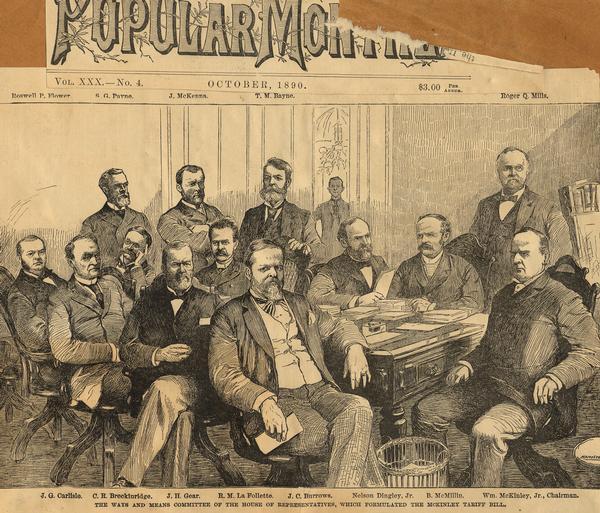 Engraved illustration from <i>Frank Leslie's Popular Monthly</i> depicting the members of the House Ways and Means Committee during the deliberations on the McKinley Tariff Bill. William McKinley, the future President, is seated on the right. Congressman Robert M. La Follette, Sr., is third from the left in the middle row.
