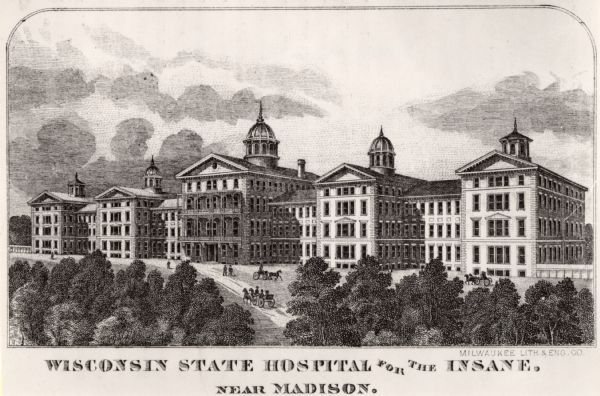 Wisconsin State Hospital for the Insane (Mendota Mental Health Institute).