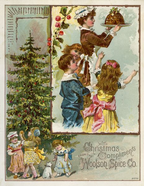 Chromolithographed card issued by the Woolson Spice Co. to present Christmas greetings to its customers. The card depicts children around a Christmas tree, and an inset of a woman carrying a Christmas pudding surrounded by children.