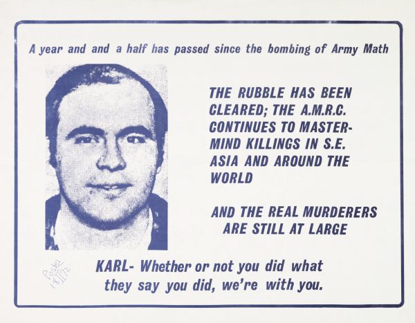 Poster from 1972, voicing support for Karl Armstrong and his involvement in the Sterling Hall bombing on the University of Wisconsin-Madison campus in 1970.