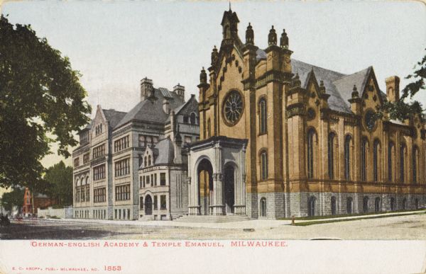 The temple is on the right of the Academy at the street corner. Caption reads: "German-English Academy & Temple Emanuel, Milwaukee."