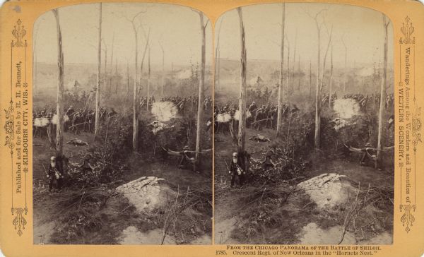 A stereograph view of a cyclorama of the Battle of Shiloh. Caption on stereograph reads, "Crescent Regt. of New Orleans in the 'Hornets Nest.'" Text at right: "Wanderings Among the Wonders and Beauties of Western Scenery."