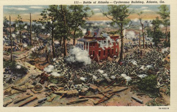 Color postcard of a section of the cyclorama painting "Battle of Atlanta" executed by painters under Wilhem Wehner in the 1880s. This scene shows the fighting at the Hurt House. The Confederates of Manigaults Brigade have captured the Federal position together with the Degress Battery and are attempting to hold same against the counter-assaults of the Federal troops. Caption reads: "Battle of Atlanta — Cyclorama Building, Atlanta, Ga."