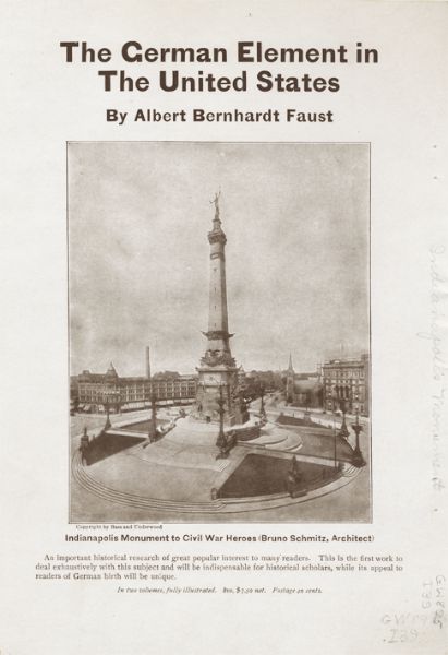An advertising circular for a book by Albert Bernhardt Faust featuring a picture of the Soldiers' and Sailors' Monument, a Civil War monument designed by Bruno Schmitz.