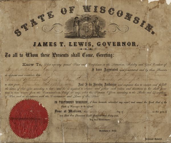 Andrew Gallup's commission in the 6th Wisconsin Infantry during the Civil War. A certificate printed in black ink with a red seal of Wisconsin attached, handwritten in ink.