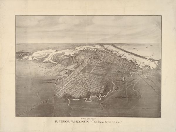 Bird's-Eye View of Superior Bird's-eye map of Superior. "The New Steel Center."