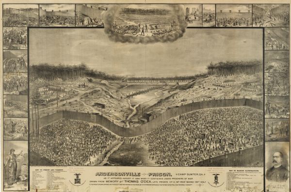 "Andersonville Prison, Camp Sumter, Ga., as it appeared August 1st 1864 when it contained 35,000 prisoners of war."