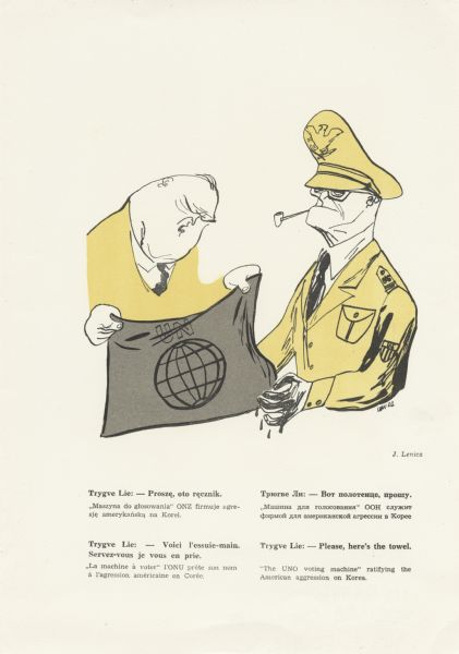 Political cartoon of General Douglas MacArthur and Trygve Lie entitled "Please, here's the towel" and captioned "The UN voting machine ratifying the American aggression in Korea." The image was part of a collection of communist political cartoons distributed at the International Peace Congress of Communist Parties in Warsaw in 1950.  It was collected by journalist Alvin J. Steinkopf who was reporting on the meeting.