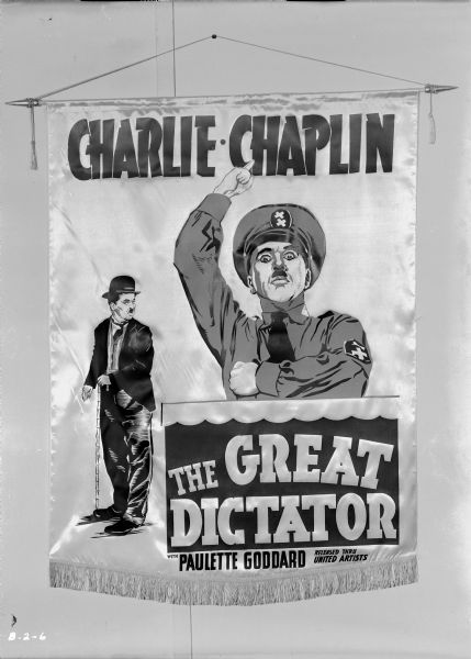 Banner design for "The Great Dictator." Photograph of a banner promoting Charlie Chaplin's "The Great Dictator."