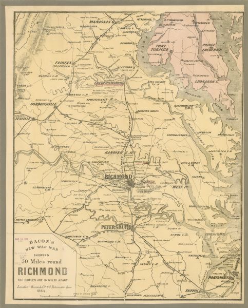 This colored map shows cities, rail lines, and geographic features in eastern Virginia. Circles around Richmond at 10 mile intervals indicate distances from the Confederate capital.