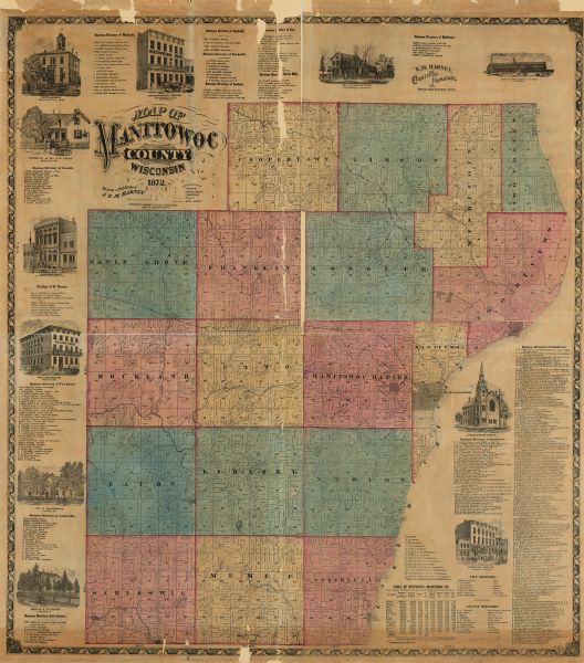 Shows townships and sections, landownership and acreages, roads, railroads, churches, schools, and cemeteries.  Includes business directories of Manitowoc and other towns, table of statistics, table of distances, lists of officers, and numerous illustrations of local buildings. Sections are in yellow, green, blue, and pink.