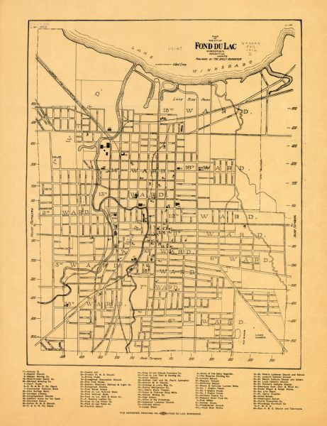 Includes index to businesses, churches, and schools. Shows local streets, buildings, railroads, ward divisions, Fond du Lac River, and part of Lake Winnebago. Also includes grid for house numbers. "Published by the Daily Reporter."