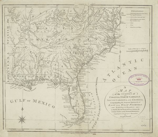 A Map of the States of Virginia, North Carolina, South Carolina and Georgia : Comprehending the Spanish Provinces of East and West Florida : Exhibiting the Boundaries as Fixed by The Late Treaty of Peace Between the United States and the Spanish Dominions This map depicts the fixed boundaries by a peace treaty between the United States and the Spanish Dominions.