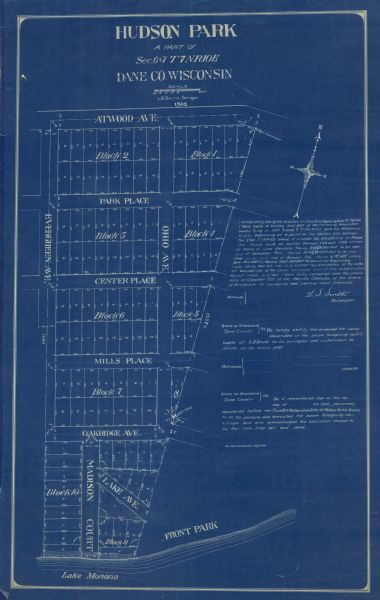 This blueprint map shows land parcels, parks, blocks, and streets in the region north to Atwood Avenue, south to Lake Monona, west to Evergreen Avenue, and east to Hudson Avenue. The map includes manuscript annotations and unsigned certifications.