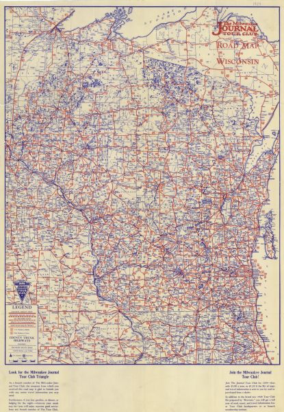 This map of the entire state includes portions of Illinois, Iowa, Michigan, and Minnesota. The map shows U.S., state, and county highways, roads, campsites, state parks, rivers, lakes, and counties. The lower left corner includes a legend of: concrete-asphalt-brick, macadam-gravel-shale, etc., all weather earth, heavy clay, and sand roads. The bottom margin includes advertisements for the Milwaukee Journal Tour Club.