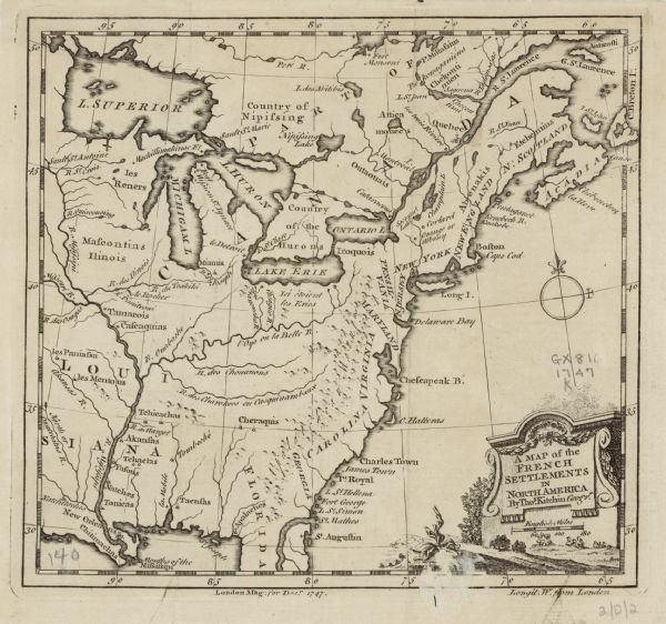 Map of America showing rivers, lakes, mountains, and regions, but primarily focusing on the French and Native American settlements along the Mississippi that block the English from expanding west. An illustration of a landscape adorned with trees and foliage supports the title cartouche in the lower right corner. Kitchin created the map for the <i>London Magazine</i> and included with it are two pages of a letter to the editor that discusses the French settlements and the need for aggressive action against the French to secure the English colonies.