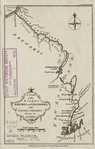 Map of the Kenebec and Chaudiere River from the Atlantic Ocean to the Saint Lawrence River. Cities, forts, lakes, and tributaries along the two rivers are labeled. A dotted line from Ammeguntick Lake up to Quebec marks the route of Colonel Benedict Arnold in 1775. A floral frame adorns the title cartouche.
