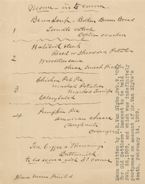 Menu handwritten by Old Settlers' Club of Madison president Napoleon B. Van Slyke for a banquet planned for February 26, which was postponed due to Van Slyke's death on February 14.