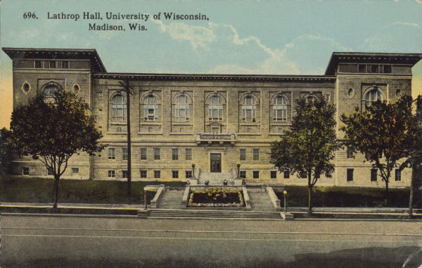 Lathop Hall, University of Wisconsin Text on front reads: "Lathop Hall, University of Wisconsin, Madison, Wis." View of hall from across University Avenue on the University of Wisconsin-Madison campus. A double staircase with a garden leads to the entrance. Built in 1910 as a woman's gymnasium.