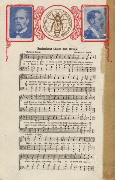 Music and lyrics to "Buckwheat Cakes and Honey." Portraits of Eugene Secor and George W. Work are at left and right at the top. In the center is an illustration of a bee on a honeycomb pattern framed by a red circle and clover buds. The phrase "Our toil doth sweeten others" is in a circle around the bee.