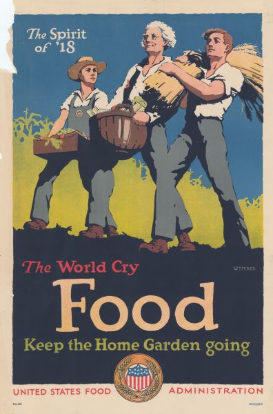 Poster with an illustration imitating Archibald Willard's "The Spirit of '76," here with the three men carrying food. Text reads: "The World Cry, Food, Keep the Home Garden going." At the bottom center of the poster is the round seal of the U.S. Food Administration (shield with flag motif surrounded by wheat stalks). 