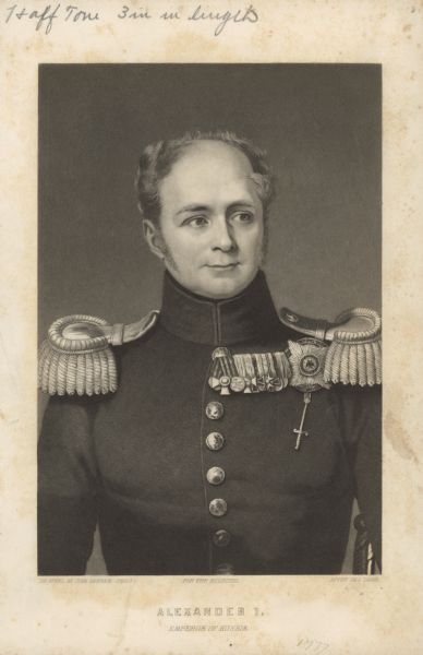 Alexander I of Russia Engraved waist-up portrait of Alexander I, Emperor of Russia 1801-1825. Caption reads: "Alexander 1. Emperor of Russia. On steel by John Sartain - Phil. For the <i>Eclectic</i>. After Geo. Dawe."