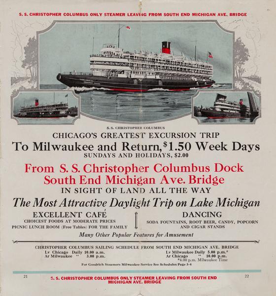 Pages 21-22 from the 1926 schedule has three pictures of the Christopher Columbus and advertises its sailing schedule from the South End Michigan Avenue Bridge.