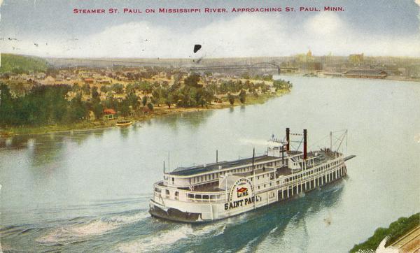 Elevated view of the sidewheel excursion, <i>Saint Paul</i>, on the Mississippi River taken in 1909. St. Paul, Minnesota is seen in the background. Later named the <i>Senator</i>. Caption reads: "Steamer St. Paul on Mississippi River, Approaching St. Paul, Minn."