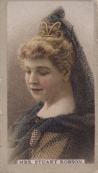 Mrs. Stuart Robson (1861-1924), actress, started her career as Miss May Waldron.