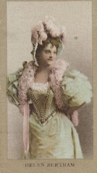 Helen Bertram, actress of stage and screen.