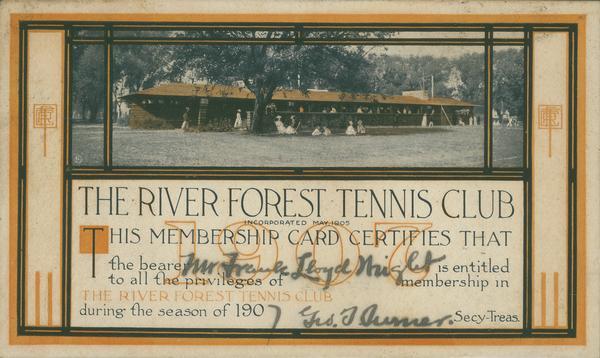 Frank Lloyd Wright's membership card from the River Forest Tennis Club for the 1907 season.  The image on the card is of the River Forest Tennis Club designed by Frank Lloyd Wright.