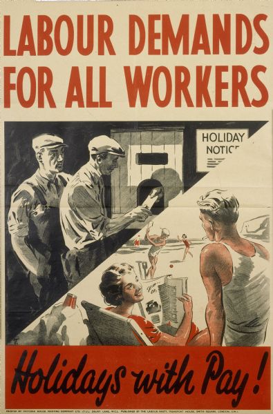 Poster with words "Holidays With Pay!" at the bottom illustrated by sketches of workers punching in to work and of people relaxing on a beach.