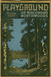 Playground of Wisconsin's Northwoods Pamphlet