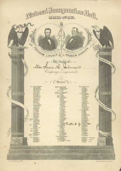 Invitation to the Presidential Inaugural Ball that celebrated the re-election of Abraham Lincoln, together with Andrew Johnson, who succeeded to the Presidency one month later after Lincoln's assassination.