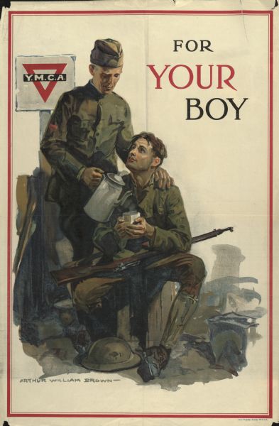 Poster depicting a man in military uniform pouring coffee for a younger soldier, who is sitting with a rifle across his lap. There is a YMCA sign behind them on the left.