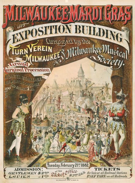 Chromolithograph poster advertising a Milwaukee Mardi Gras celebration, arranged by the Turnverein and Milwaukee Musical Societies, and held at the Exposition Building.