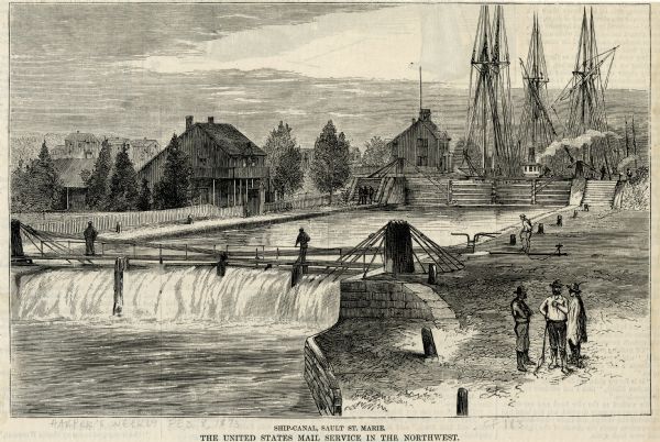 Engraved image of a lock and dam at Sault St. Marie. Two men are operating the sluice as ships are waiting on the opposite side of the lock. Another man is waiting with a rope with which to tie off an entering vessel. Other small groups of men are standing alongside the canal talking. Caption at bottom reads: "The United States Mail Service in the Northwest."